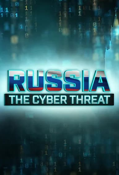 Russia The Cyber Threat poster