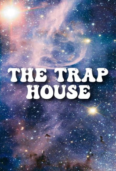The Trap House poster