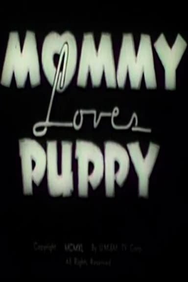 Mommy Loves Puppy poster