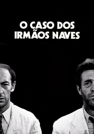 Case of the Naves Brothers poster