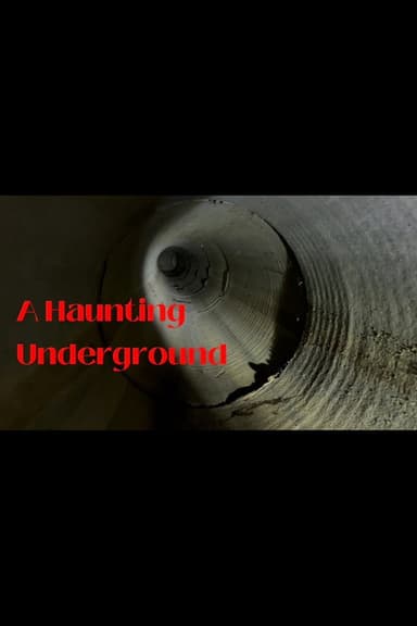A Haunting Underground poster