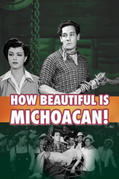 How Beautiful is Michoacan! poster