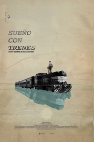 Sueño con trenes poster