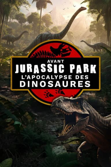 Avant jurassic park, L'apocalypse des dinosaures poster