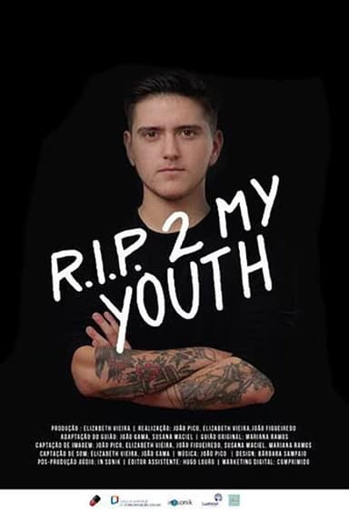 RIP 2 My Youth poster