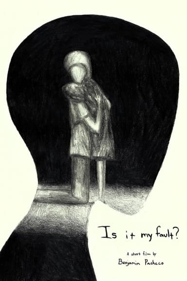 Is It My Fault? poster