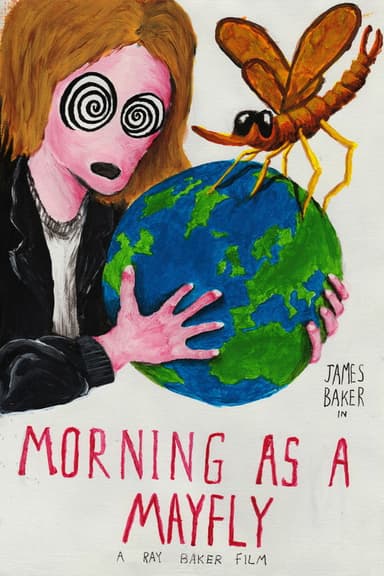 Morning as a Mayfly poster