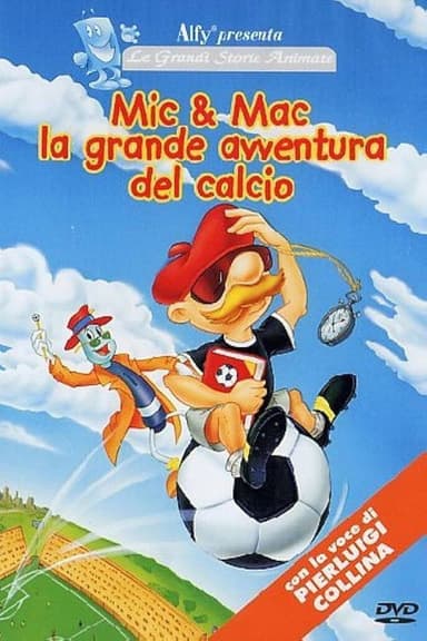 Mic & Mac - The Great Adventure Of Football poster