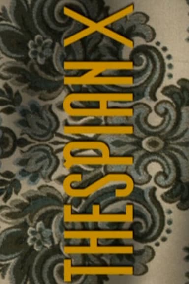 Thespian X poster
