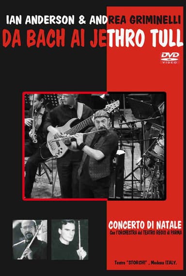 Ian Anderson & A. Griminelli - Da Bach Ai Jethro Tull - Concerto Di Natale 2004 poster