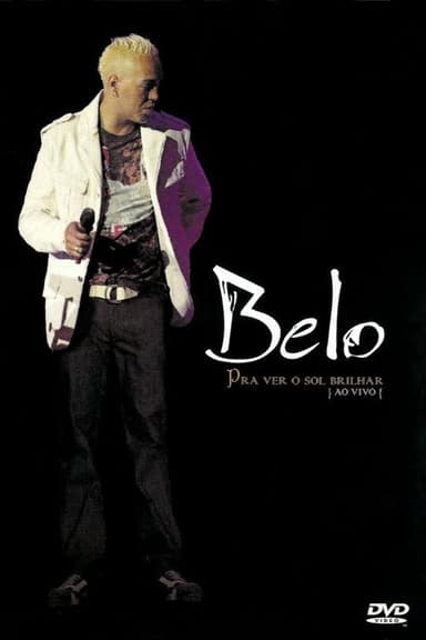 Belo Ao Vivo: Pra Ver o Sol Brilhar poster
