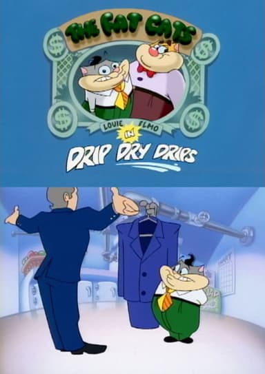 The Fat Cats: Drip Dry Drips poster