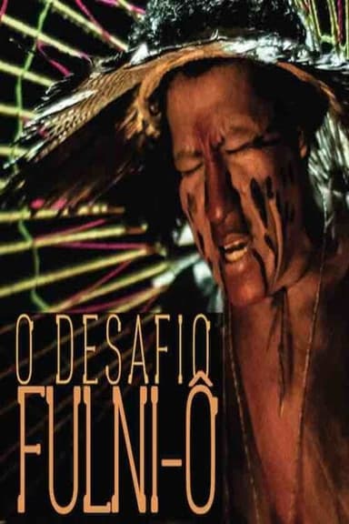 O Desafio Fulni-ô poster