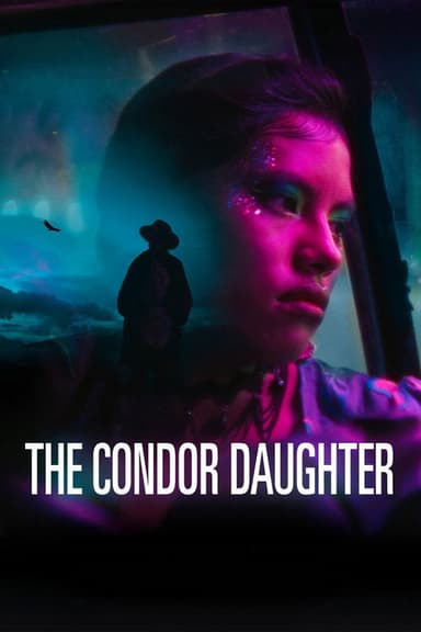 The Condor Daughter poster