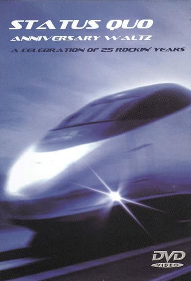 Status Quo - Anniversary Waltz (A Celebration Of 25 Rockin' Years) poster