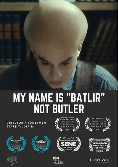 My Name is Batlir, not Butler poster