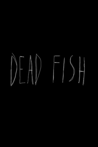Dead Fish poster