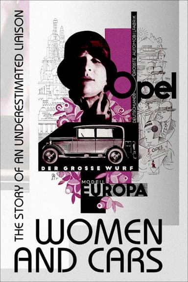 Women and Cars: The Story of an Underestimated Liaison poster