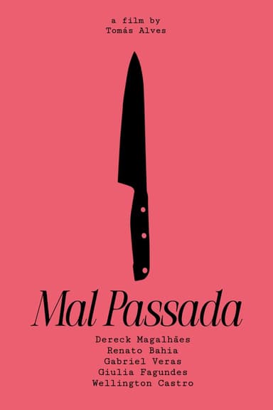MAL PASSADA poster