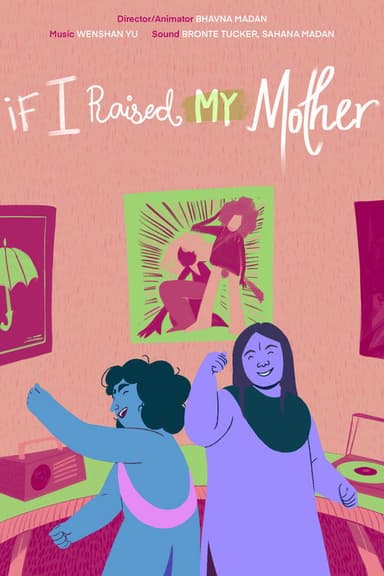 If I Raised my Mother poster