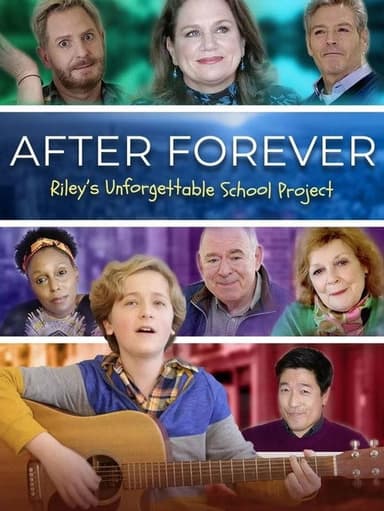 After Forever: Riley's Unforgettable School Project poster