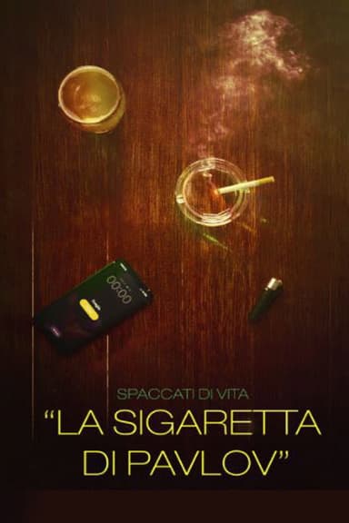 La sigaretta di Pavlov poster