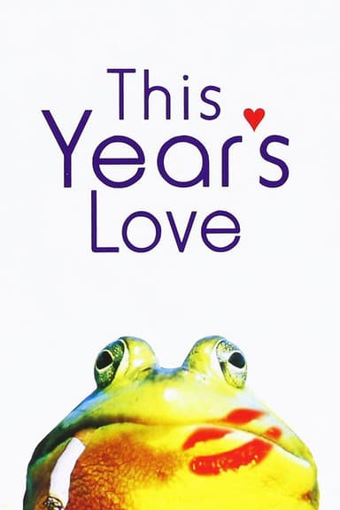 This Year's Love poster
