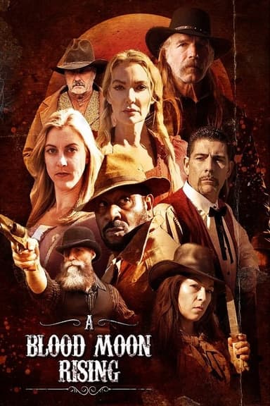 A Blood Moon Rising poster