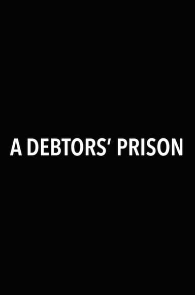 A Debtors' Prison poster