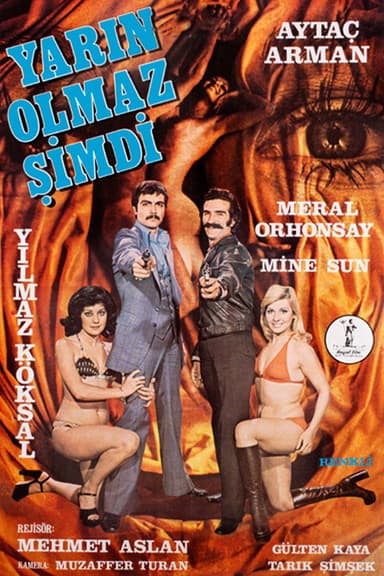 Yarın Olmaz Şimdi poster