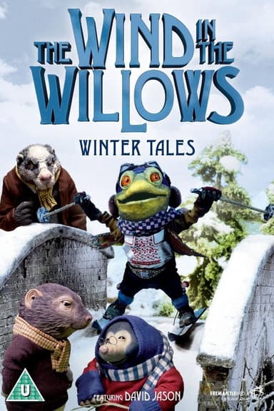 The Wind in the Willows: Winter Tales poster