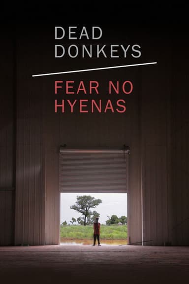 Dead Donkeys Fear No Hyenas poster