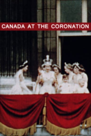 Canada at the Coronation poster