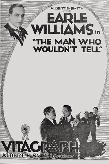 The Man Who Wouldn't Tell poster