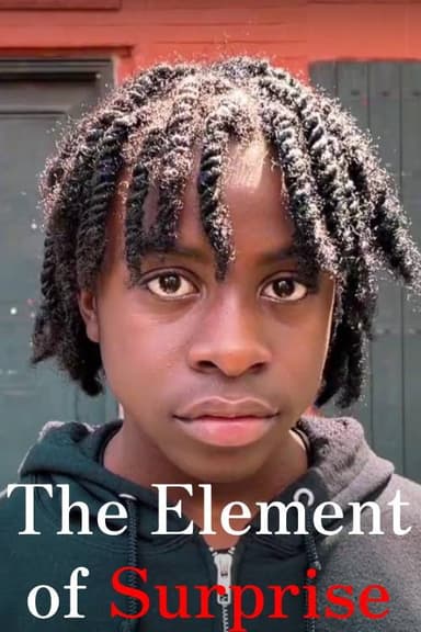 The Element of Surprise poster