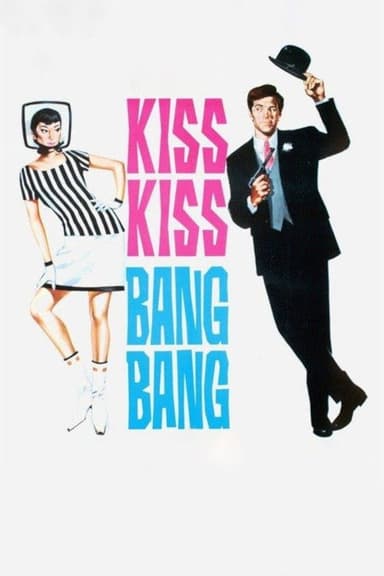 Kiss Kiss... Bang Bang poster