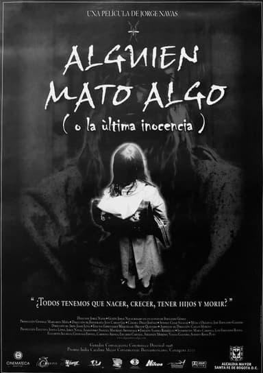 Alguien mató algo poster