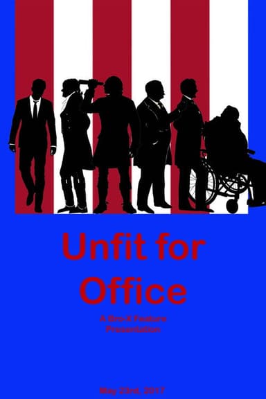 Unfit For Office poster