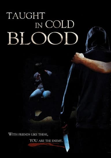 Taught in Cold Blood poster
