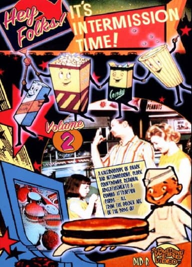 Hey Folks! It's Intermission Time! Vol. 2 poster