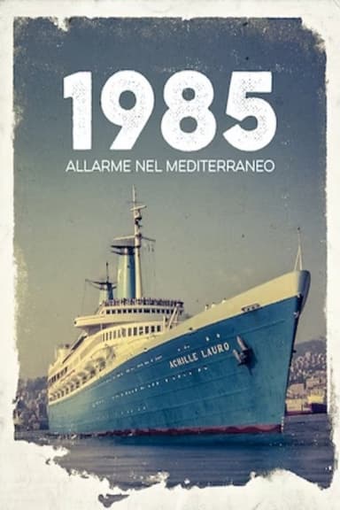 1985. Allarme nel Mediterraneo poster