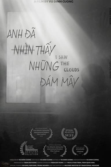 I Saw The Clouds poster