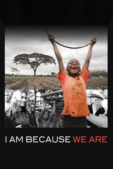 I Am Because We Are poster