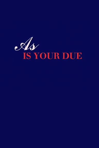 As is your due poster