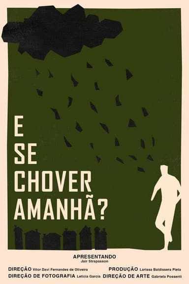 E Se Chover Amanhã? poster