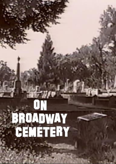 On Broadway Cemetery poster