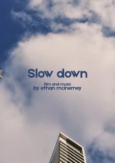 Slow Down poster