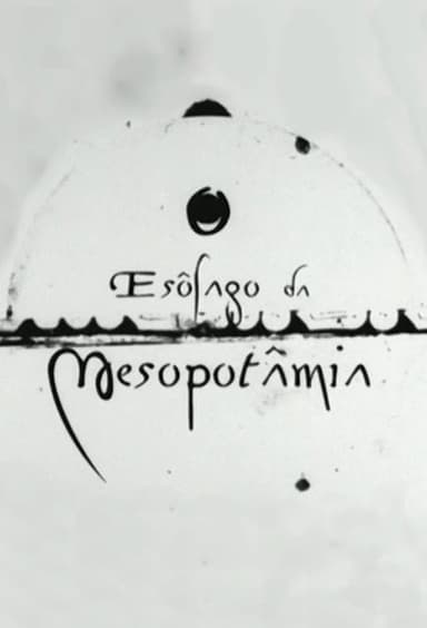 O Esôfago da Mesopotâmia poster