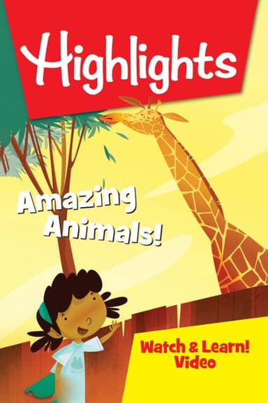 Highlights Watch & Learn!: Amazing Animals! poster