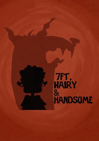 7ft, Hairy and Handsome poster